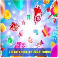 plataforma antigas jogos